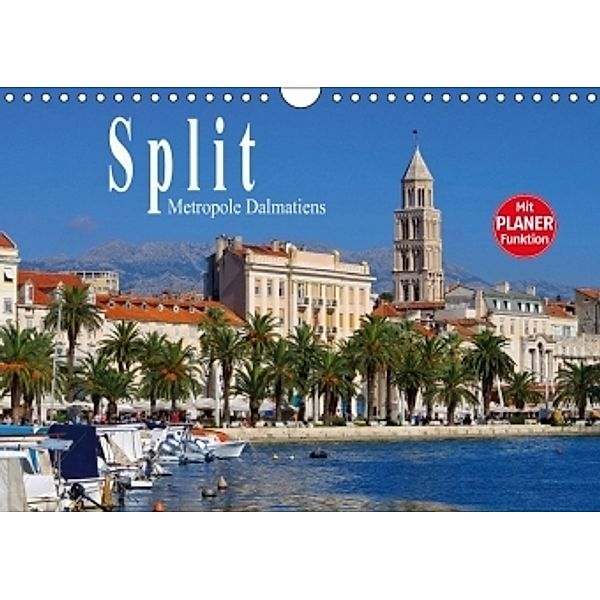 Split - Metropole Dalmatiens (Wandkalender 2017 DIN A4 quer), LianeM