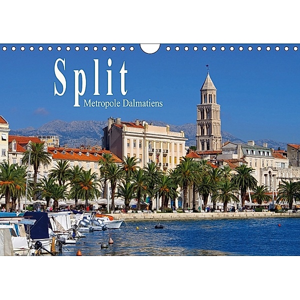 Split Metropole Dalmatiens (Wandkalender 2018 DIN A4 quer), LianeM
