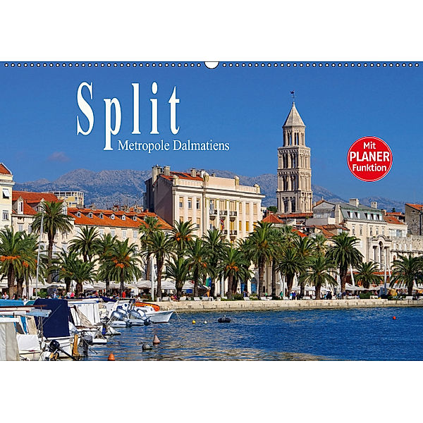 Split - Metropole Dalmatiens (Wandkalender 2019 DIN A2 quer), LianeM