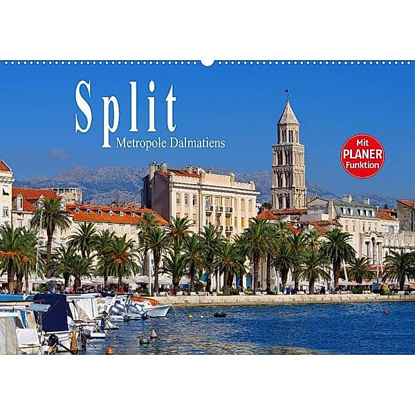 Split - Metropole Dalmatiens (Wandkalender 2023 DIN A2 quer), LianeM