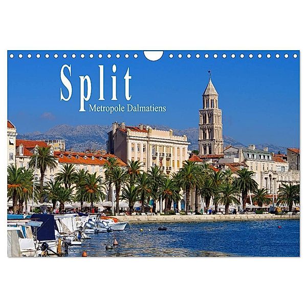 Split Metropole Dalmatiens (Wandkalender 2024 DIN A4 quer), CALVENDO Monatskalender, LianeM
