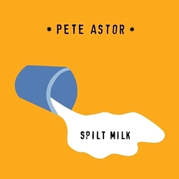 Split Milk, Pete Astor