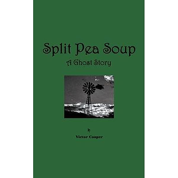 Split Pea Soup, Victor Cooper