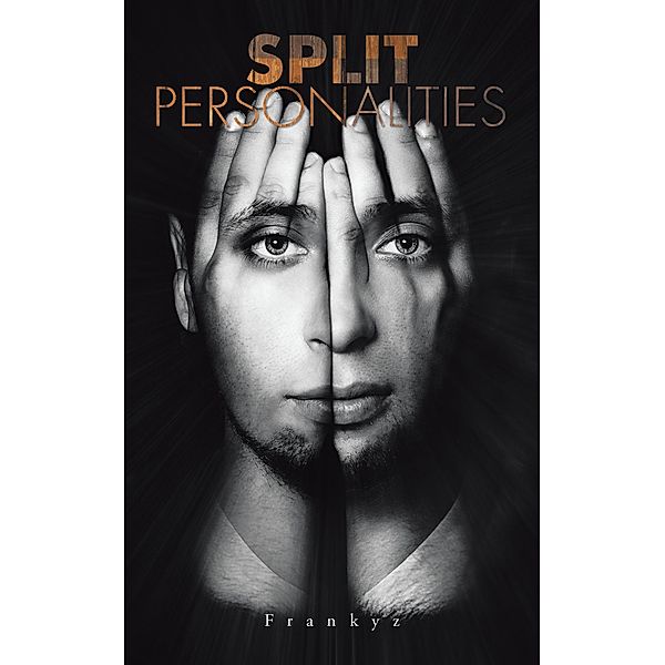 Split Personalities, Frankyz