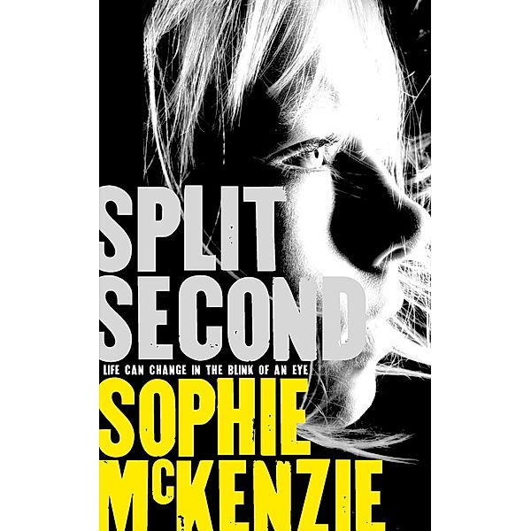 Split Second, Sophie McKenzie