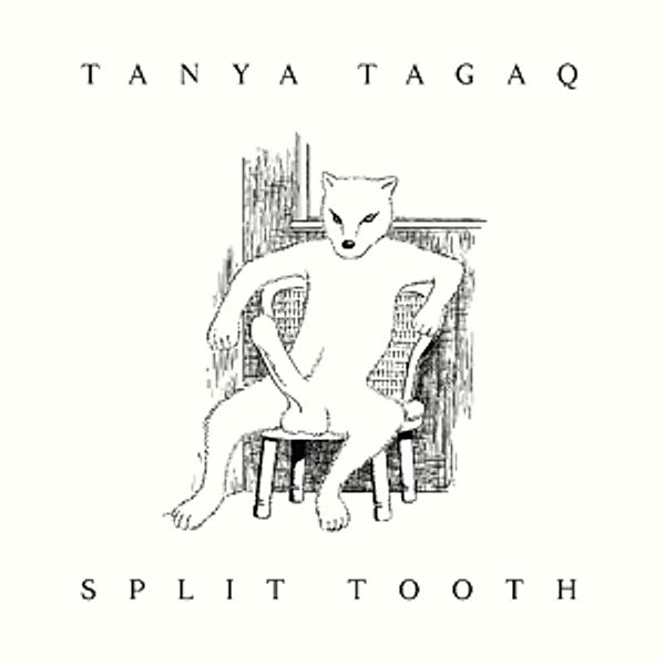 Split Tooth (Vinyl), Tanya Tagaq