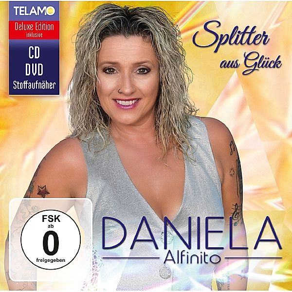 Splitter Aus Glück (Deluxe Edition, CD+DVD), Daniela Alfinito