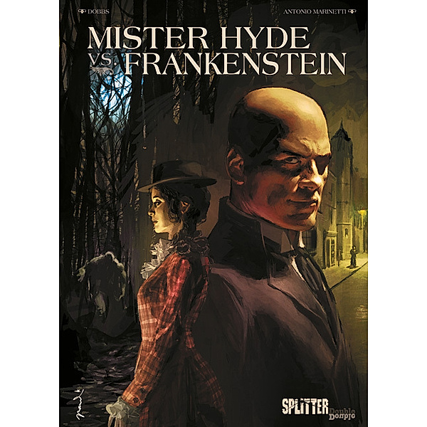 Splitter Double / Mister Hyde vs. Frankenstein, Dobbs, Antonio Marinetti