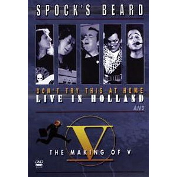Spocks Beard - Don't Try This At Home, Spock's Beard