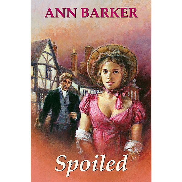 Spoiled, Ann Barker