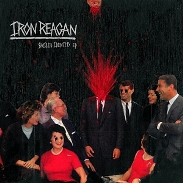 Spoiled Identity (Vinyl), Iron Reagan