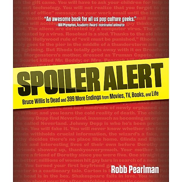 Spoiler Alert, Robb Pearlman
