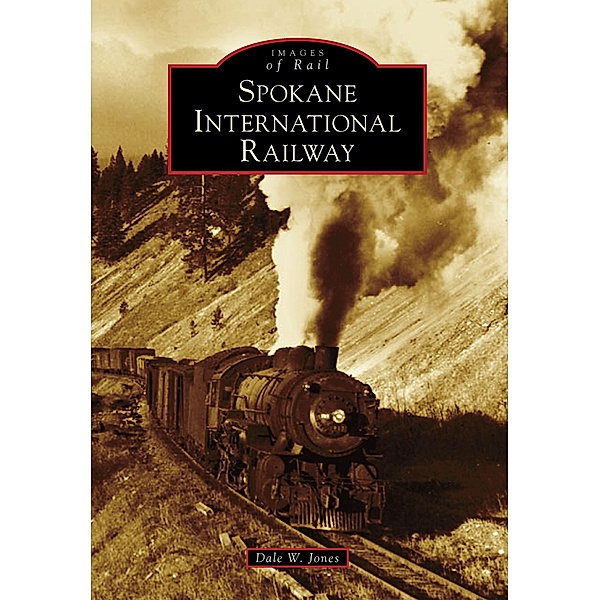 Spokane International Railway, Dale W. Jones