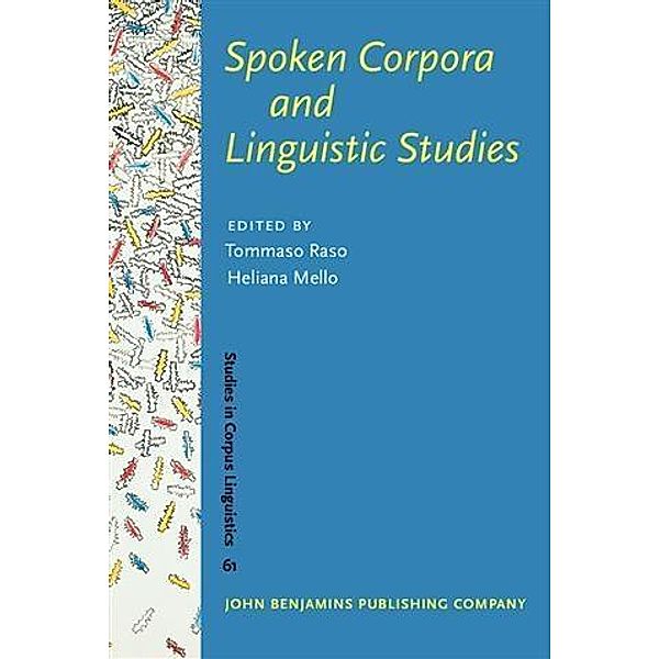 Spoken Corpora and Linguistic Studies