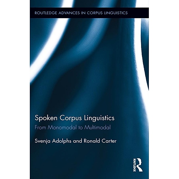 Spoken Corpus Linguistics, Svenja Adolphs, Ronald Carter