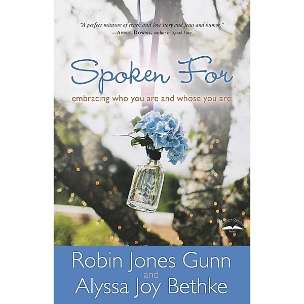 Spoken For, Robin Jones Gunn, Alyssa Joy Bethke