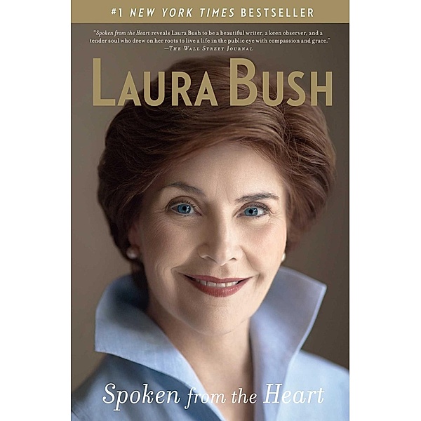 Spoken from the Heart, Laura Bush