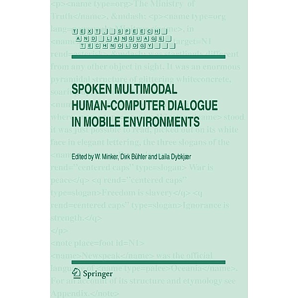 Spoken Multimodal Human-Computer Dialogue in Mobile Environments / Text, Speech and Language Technology Bd.28