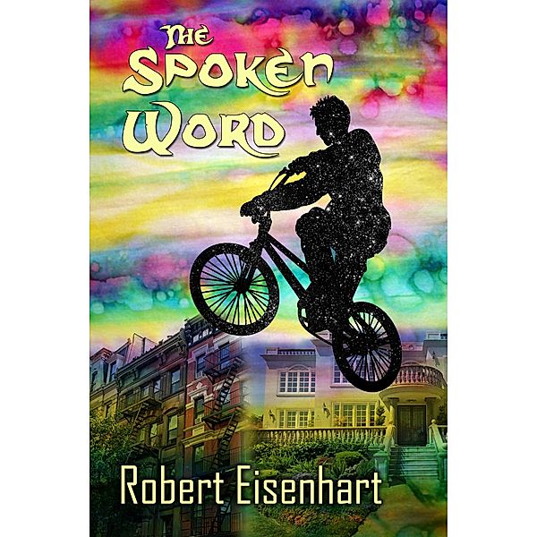 Spoken Word / Robert Eisenhart, Robert Eisenhart