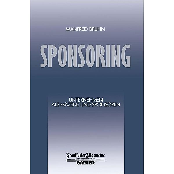 Sponsoring, Manfred Bruhn