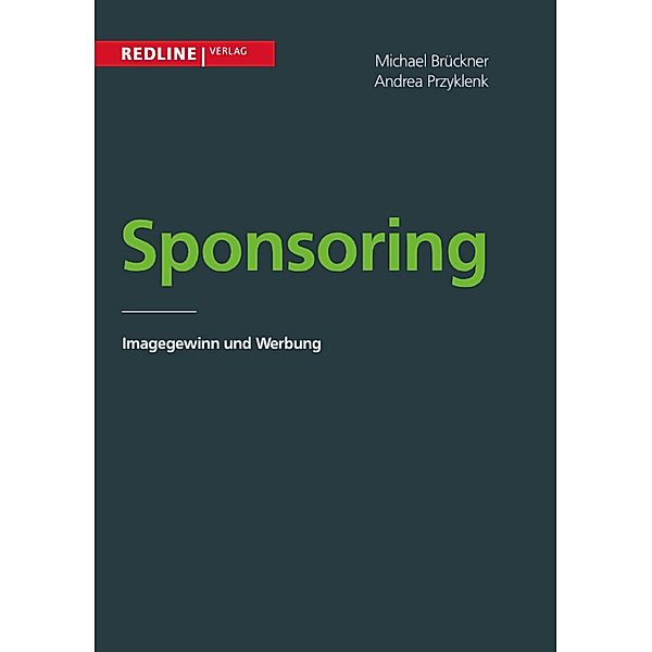 Sponsoring, Michael Brückner, Andrea Przyklenk