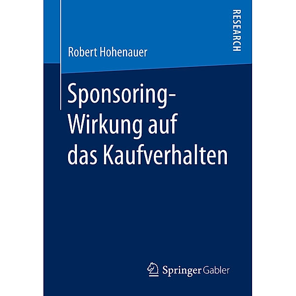 Sponsoring-Wirkung auf das Kaufverhalten, Robert Hohenauer