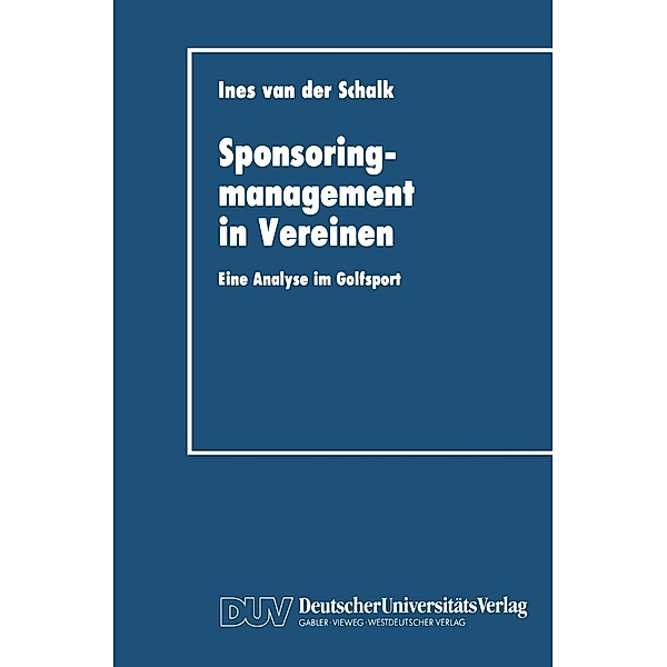 Sponsoringmanagement in Vereinen, Ines ~van der&xc Schalk