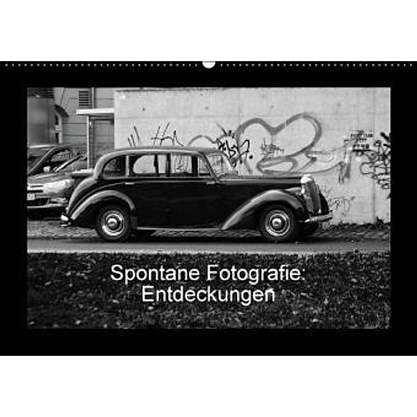 Spontane Fotografie: Entdeckungen (Wandkalender 2016 DIN A2 quer), Melanie Münchow-Peth