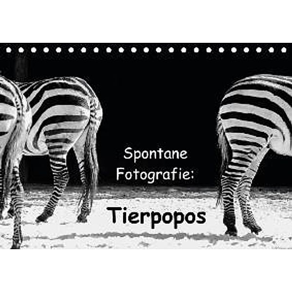 Spontane Fotografie: Tierpopos (Tischkalender 2016 DIN A5 quer), Melanie Münchow-Peth