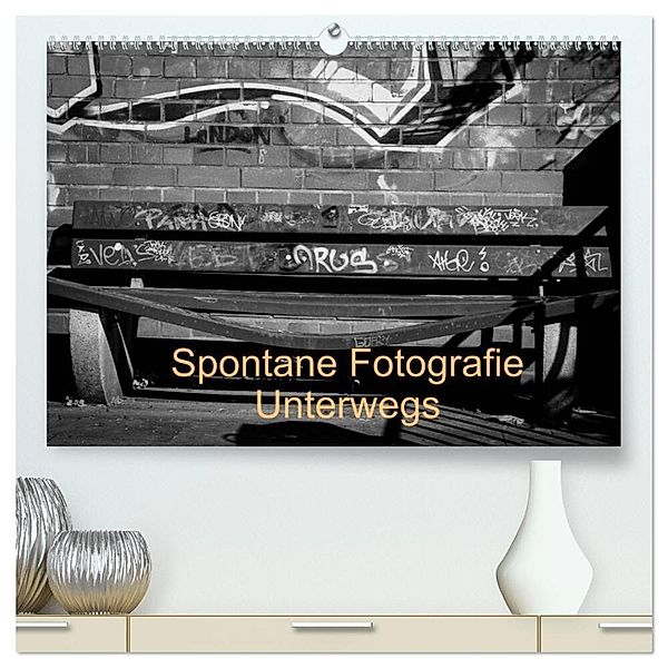 Spontane Fotografie Unterwegs (hochwertiger Premium Wandkalender 2024 DIN A2 quer), Kunstdruck in Hochglanz, Melanie MP