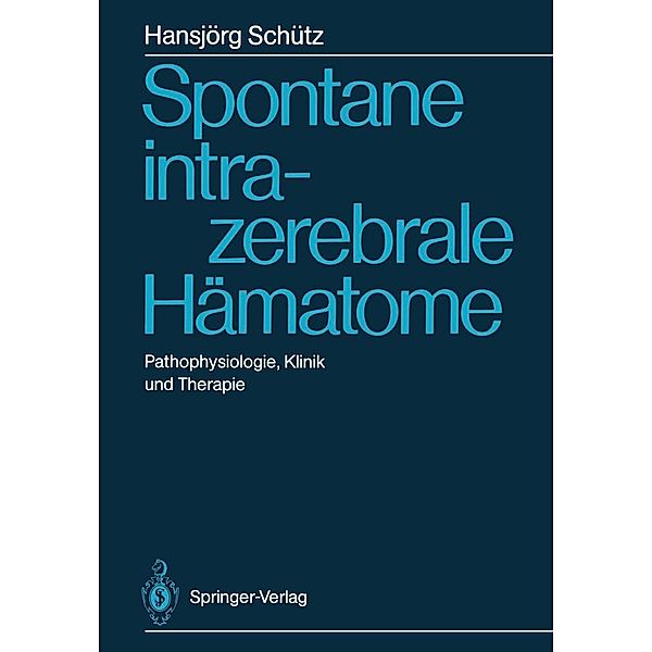 Spontane intrazerebrale Hämatome, Hansjörg Schütz