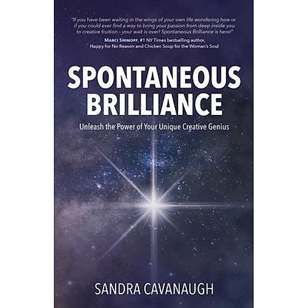 Spontaneous Brilliance, Sandra Cavanaugh