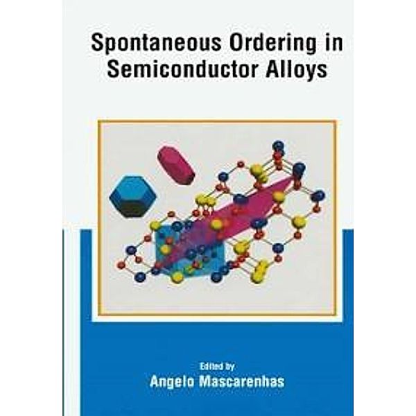 Spontaneous Ordering in Semiconductor Alloys