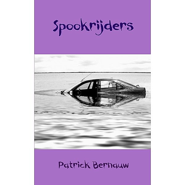 Spookrijders, Patrick Bernauw