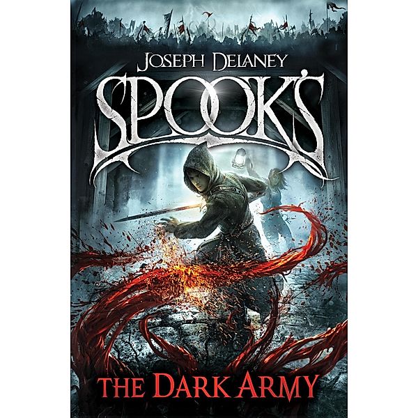 Spook's: The Dark Army / The Starblade Chronicles Bd.2, Joseph Delaney