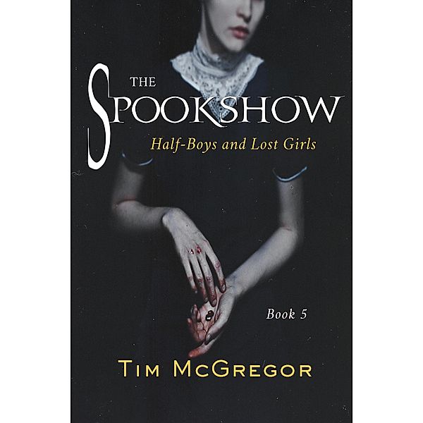Spookshow 5 / Spookshow, Tim McGregor