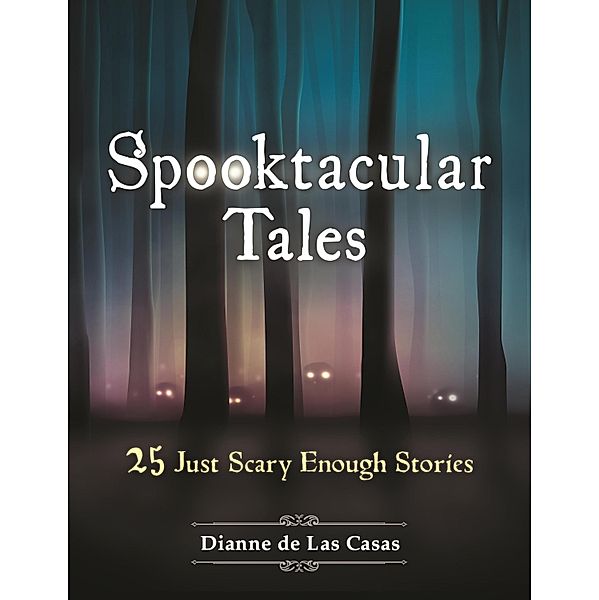Spooktacular Tales, Dianne De Las Casas