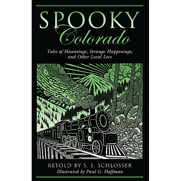 Spooky: Spooky Colorado, Paul Hoffman, S. E. Schlosser