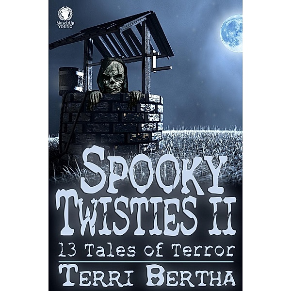 Spooky Twisties II / Spooky Twisties, Terri Bertha