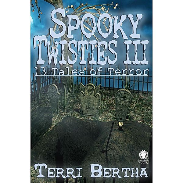 Spooky Twisties III / Spooky Twisties, Terri Bertha