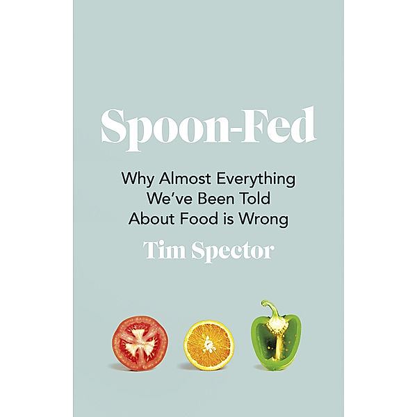 Spoon-Fed, Tim Spector