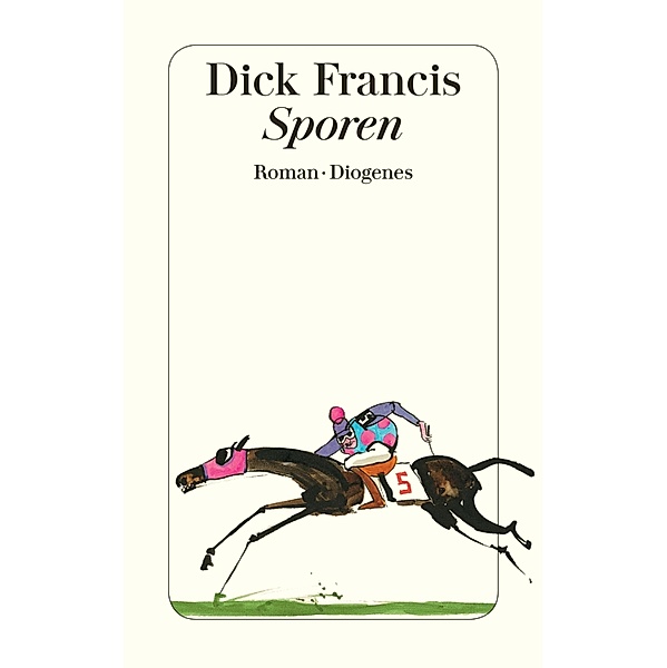 Sporen / Diogenes Taschenbücher, Dick Francis