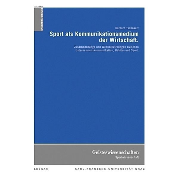 Sport als Kommunikationsmedium der Wirtschaft, Gerhard Tschakert