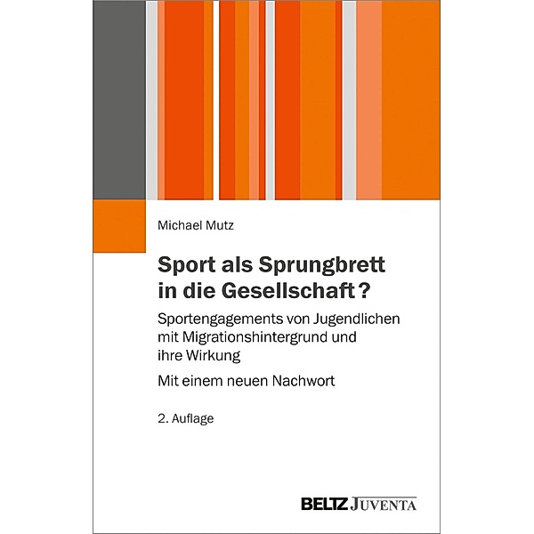 Sport als Sprungbrett in die Gesellschaft? / Juventa Paperback, Michael Mutz