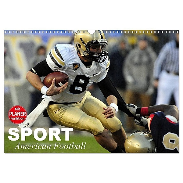 Sport. American Football (Wandkalender 2024 DIN A3 quer), CALVENDO Monatskalender, Elisabeth Stanzer