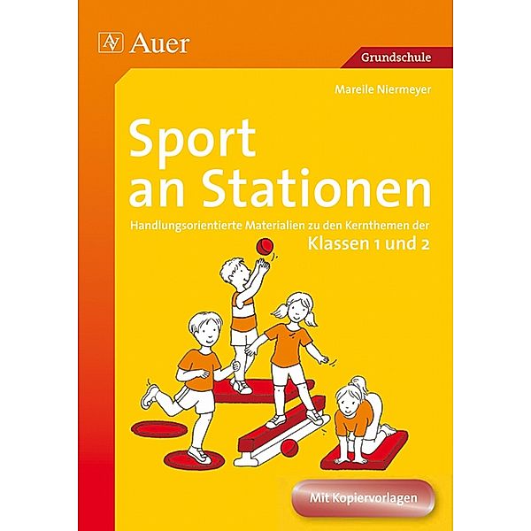 Sport an Stationen, Klassen 1 und 2, Mareile Niermeyer