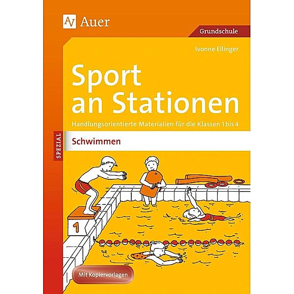 Sport an Stationen SPEZIAL - Schwimmen 1-4, Ivonne Ellinger