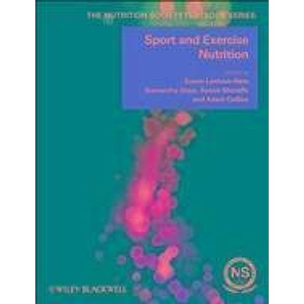 Sport and Exercise Nutrition / The Nutrition Society Textbook