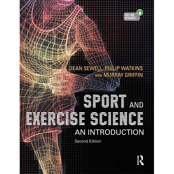 Sport and Exercise Science, Dean Sewell, Philip Watkins, Murray Griffin, Dean A. Sewell