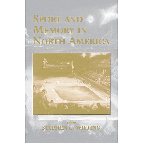 Sport and Memory in North America